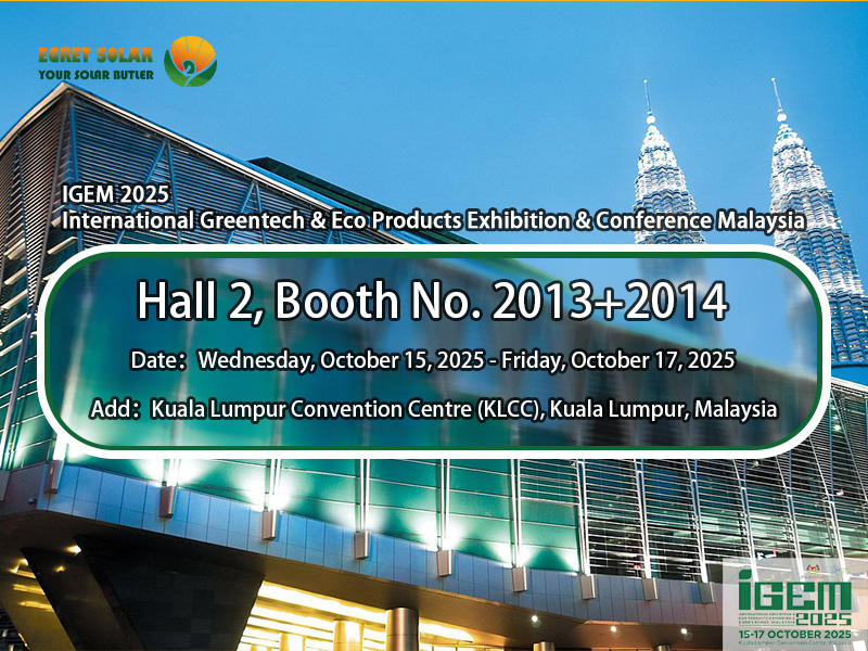 Udforsk one-stop PV-løsninger med Egret Solar på ICEM2025 International Greentech & Eco Products Exhibition & Conference Malaysia